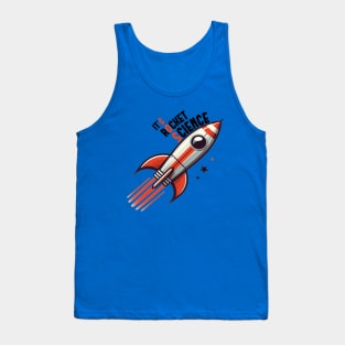 It's Rocket Science Tank Top